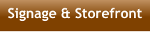 Signage & Storefront
